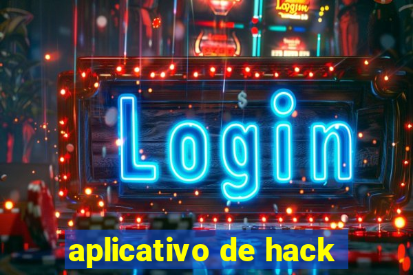 aplicativo de hack